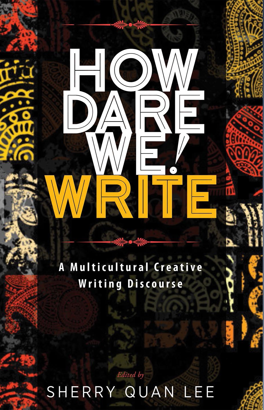 How Dare We! Write